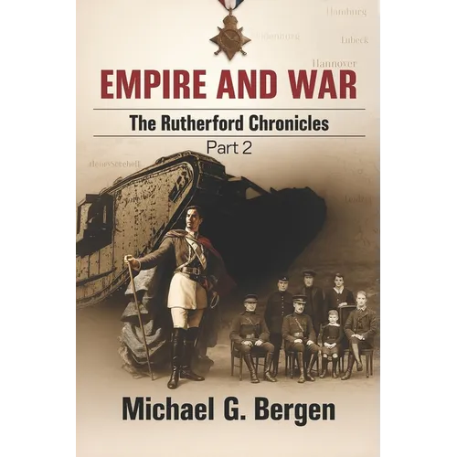Empire and War: The Rutherford Chronicles Part 2
