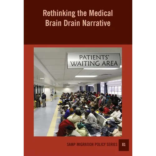 Rethinking the Medical Brain Drain Narrative