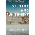 Of Time and Punishment