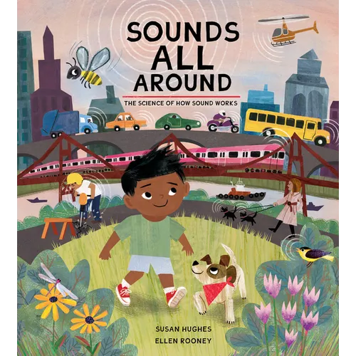 Sounds All Around: The Science of How Sound Works