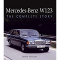 Mercedes-Benz W123: The Complete Story