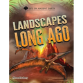 Landscapes Long Ago