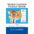 Word Ladder Puzzle Book: 100 Word Ladders