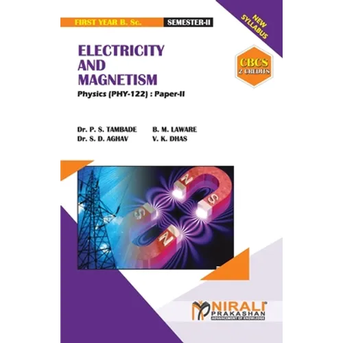 ELECTRICITY AND MAGNETISM (2 Credits) Physics: Paper-II
