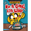No Te Comas Este Libro