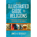 Nelson's Illustrated Guide to Religions: A Comprehensive Introduction to the Religions of the World