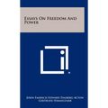 Essays On Freedom And Power