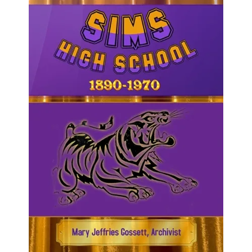 Sims High School 1890-1970