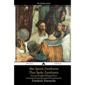 Also sprach Zarathustra/Thus Spoke Zarathustra: German/English Bilingual Text