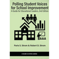Polling Student Voices for School Improvement: A Guide for Educational Leaders