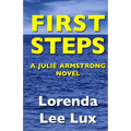 First Steps: A Julie Armstrong Novel