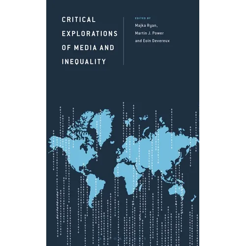 Critical Explorations of Media and Inequality