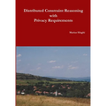 Distributed Constraint Reasoning with Privacy Requirements
