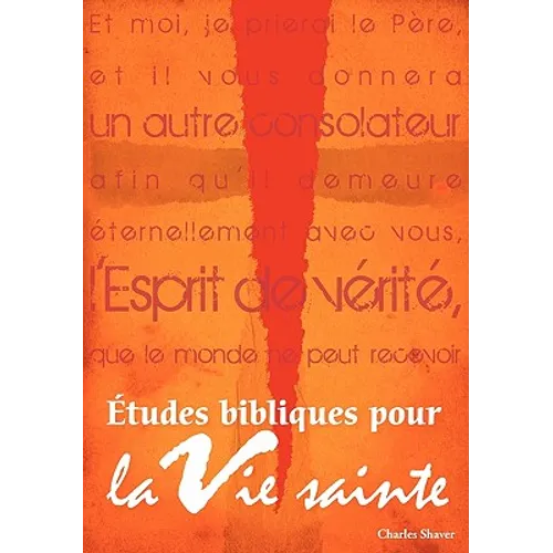Études bibliques pour la vie sainte (French: Basic Bible Studies for the Spirit-Filled Life)