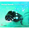 Saving Squeak: The Otter Tale