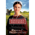 Kentucky Brothers: 3 Amish Romances from a New York Times Bestselling Author