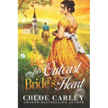 Rescuing His Outcast Bride's Heart: A Christian Historical Romance Book