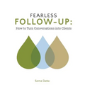 Fearless Follow-Up: How to turn conversations into clients