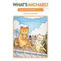 What's Michael?: Fatcat Collection Volume 1