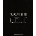 Jean Prouvé & Jean Nouvel: Ferembal House