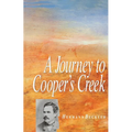 A Journey To Cooper's Creek