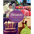 Birthdays: Beyond Cake and Ice Cream