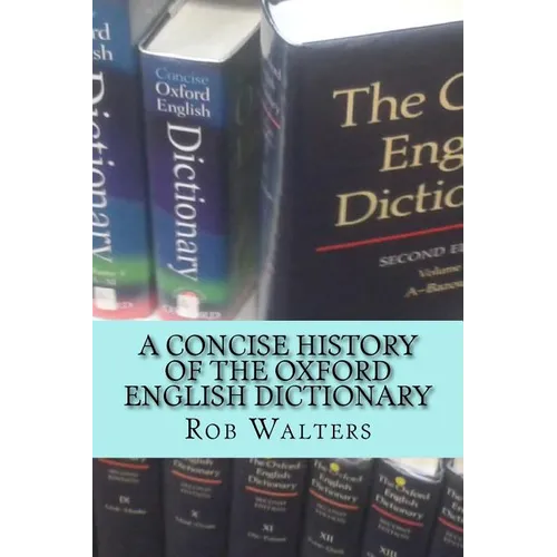 A Concise History of the Oxford English Dictionary