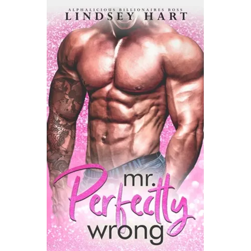 Mr. Perfectly Wrong