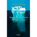 Respirar Bajo El Agua