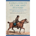 Confluences of Law and History: Irish Legal History Society Discourses and Other Papers, 2011-21