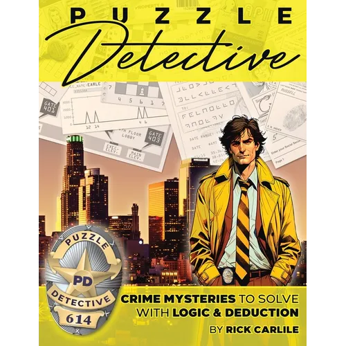 Puzzle Detective: Crime Mysteries to Solve with Logic & Deduction