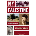 My Palestine: An Impossible Exile