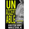Unacceptable: A Step-Brother Romance: An Unacceptables MC Romance