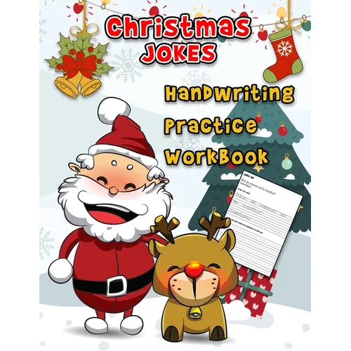 Christmas Jokes Handwriting Practice Workbook: A Humorous Word Tracing Workbook With 55 Jokes To Practice writing For Kids In Kindergarten First Grade