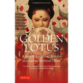 Golden Lotus: A Saga of Ambition, Murder and Lust in Medieval China (Unabridged Edition)