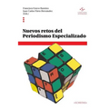 Nuevos retos del Periodismo Especializado