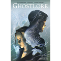 Ghostlore Vol. 1