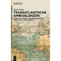 Transatlantische Ambivalenzen