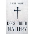 Does Truth Matter?