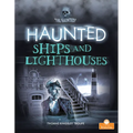 Haunted Ships and Lighthouses