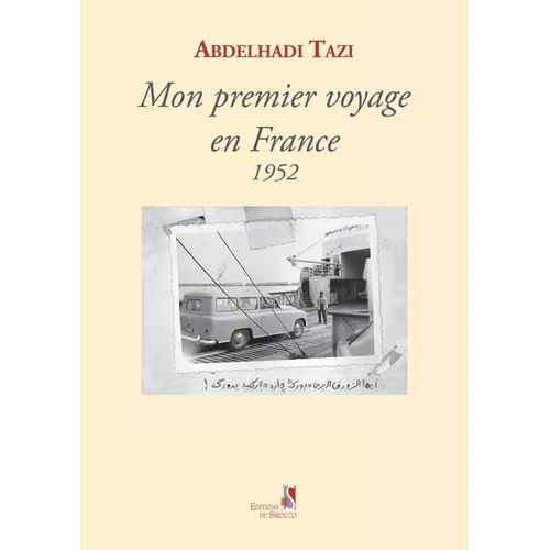 Mon Premier Voyage En France 1952