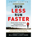 Runner's World Run Less Run Faster: Become a Faster, Stronger Runner with the Revolutionary 3-Runs-A-Week Training Program