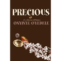 Precious: (A collection of Poems)
