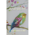 Rainbow: A Christmas Fable