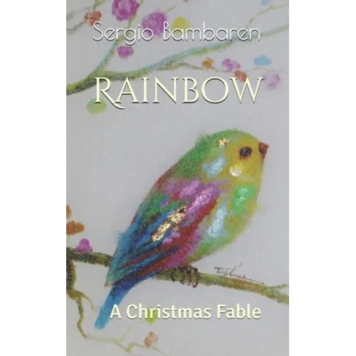 Rainbow: A Christmas Fable