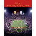 Fight On! History of USC Trojans Football