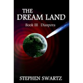 The Dream Land III: Diaspora