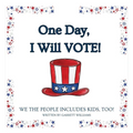One Day, I Will Vote