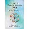 God's Unconditional Love: Healing Our Shame