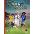 Stars of Women's Soccer: Third Edition